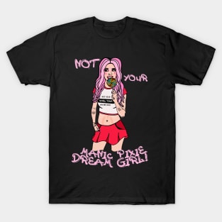 Not Your Manic Pixie Dream Girl T-Shirt